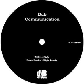 Download track Militant Dub (Digid Remix) Frenk Dublin