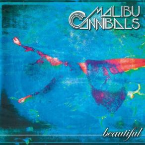 Download track Close 2U Again (99) Malibu Cannibals