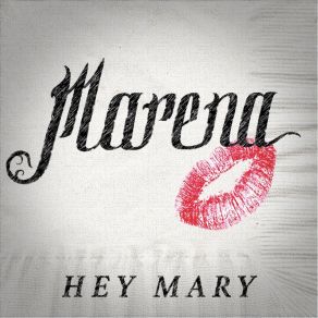 Download track Hey Mary Marena