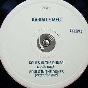 Download track Souls In The Dunes (Radio Mix) Karim Le Mec