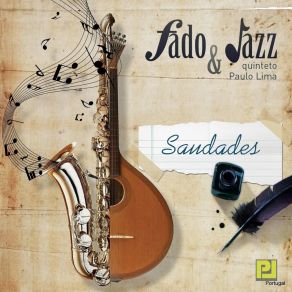Download track Saudades Jazz Quinteto Paulo Lima