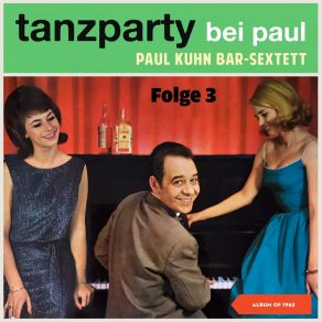 Download track Denn Ich Bin Zum Tanzen Geboren - You're Driving Me Crazy - Marie (Foxtrott Medley) Paul Kuhn Bar-Sextett