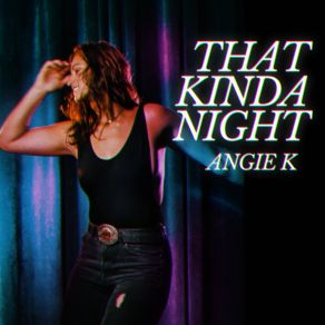 Download track That Kinda Night Angie K