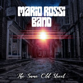 Download track The Times You Loved Me Mario Rossi Band