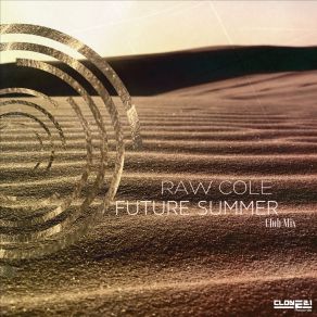 Download track Future Summer (Club Mix) Raw Cole