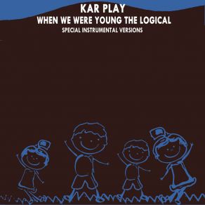 Download track When We Were Young The Logical Song (Edit Instrumental) Kar Play