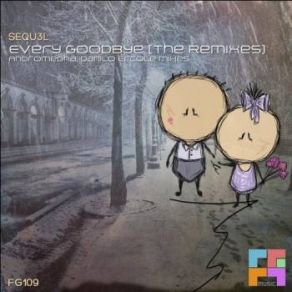 Download track Every Goodbye (Andromedha Remix) Sequ3l