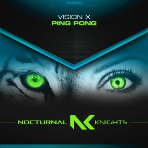 Download track Ping Pong (Extended MIx) VISION X