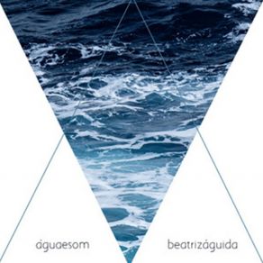 Download track Gosto De Mar Beatriz Águida