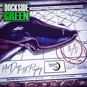 Download track Garbage Day Dockside Green