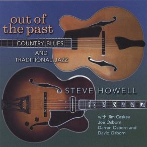 Download track I'm Going Away Steve Howell