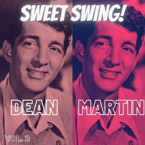 Download track You're Breaking My Heart (Mattinata) Dean Martin