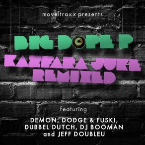 Download track Kazfara Juke (Remix)  Big Dope PDemon