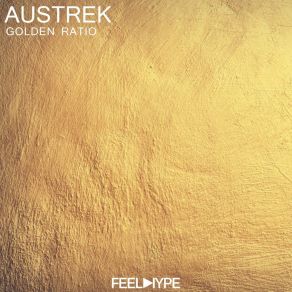 Download track Golden Ratio (Original Mix) Austrek