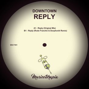 Download track Reply (Original Mix) Downtown