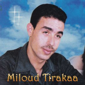 Download track Ayourino Maskin Miloud Tirakaa