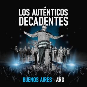 Download track Los Viejos Vinagres (En Vivo En Buenos Aires) Los Auténticos Decadentes