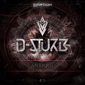 Download track Anxious D-Sturb