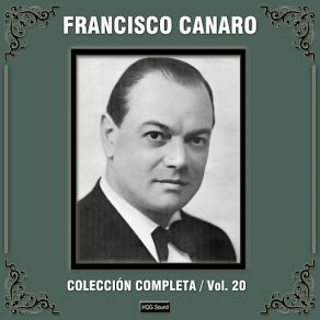 Download track Señor Comisario (Charlo) Francisco CanaroCharlo