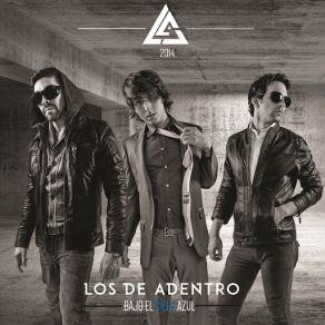 Download track Bajo El Cielo Azul Los De Adentro