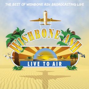 Download track Sometime World Wishbone Ash