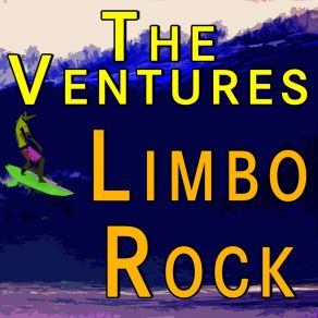 Download track Limbo Rock The Ventures