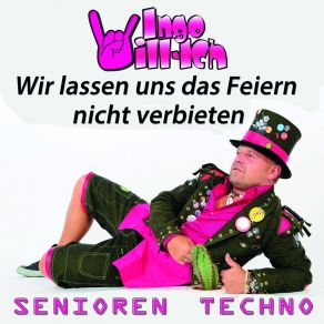 Download track Wir Lassen Uns Das Feiern Nicht Verbieten (Senioren Techno) (Karaoke Version) Ingo Willich