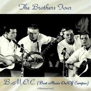 Download track A Pretty Girl Is Like A Little Bird (Remastered 2017) The Brothers Four