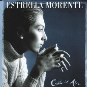 Download track Calle Del Aire Estrella Morente