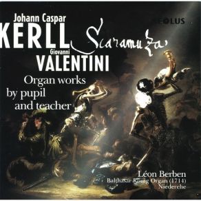 Download track 20-Valentini - Canzona A 6 In D Johann Kaspar Kerll