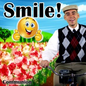 Download track Smile! (Jesus Loves You My Child) Communion