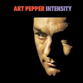 Download track You're Driving Me Crazy (Bonus Track) Art Pepper