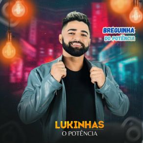 Download track Gigante De Ferro Lukinhas O Potência