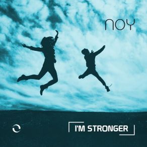 Download track I'm Stronger (Radio Edit) Noy