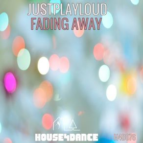 Download track Fading Away (Vocal Club Mix) Justplayloud