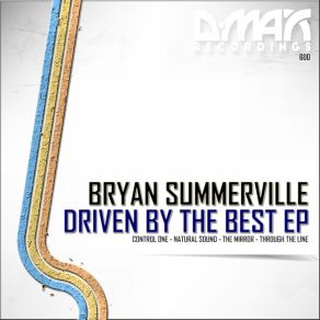 Download track Through The Line Bryan Summerville