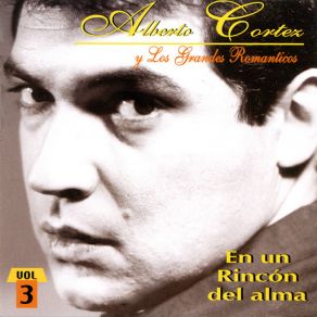 Download track El Amor Desolado Alberto Cortéz