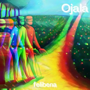 Download track Ojalá Felibena