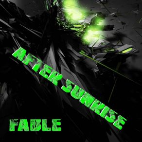 Download track Fable (Extended Mix) After Sunrise