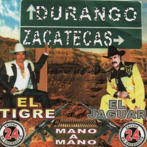 Download track Entre Yerba Polvo Y Plomo El TiGreEl Jaguar