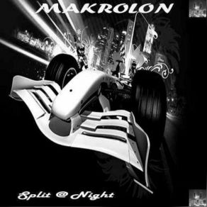 Download track Split @ Night (Live Mix) Makrolon