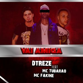 Download track Vai Amiga MC Fakine