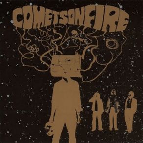 Download track Ghost Of The Cosmos Comets On Fire