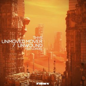 Download track Unmoved Mover Thys