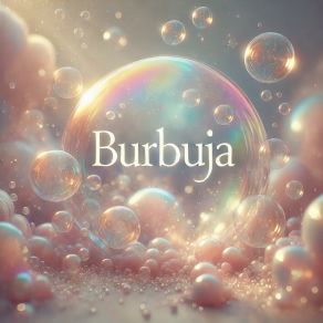 Download track Burbuja Yvette Julia