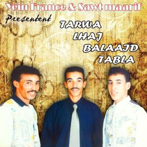 Download track Ayaghrib Tarwa Lhaj Balaajd Tabla