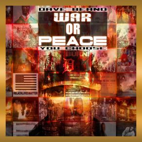 Download track War Or Peace You Choose (War Or Peace) Dave Beano