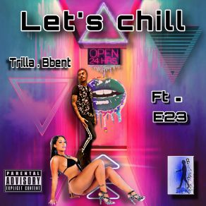 Download track Lets Chill E23