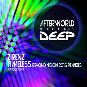 Download track Timeless (Beyond Vision 2016 Remix) Zirenz