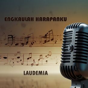 Download track Janjimu Yesus Laudemia